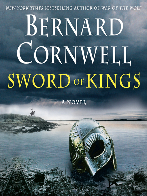 Title details for Sword of Kings by Bernard Cornwell - Wait list
